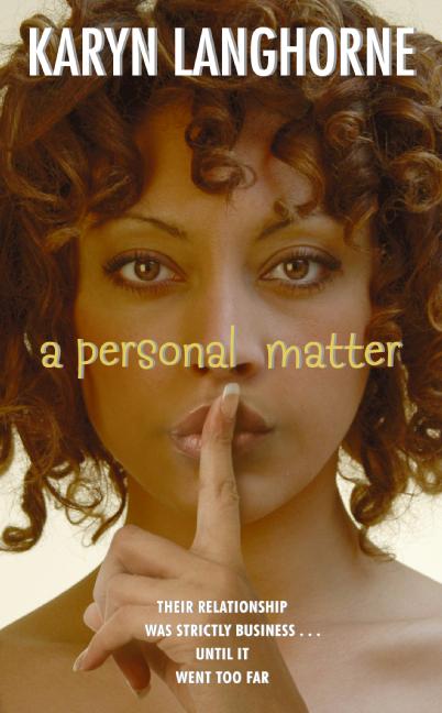 A Personal Matter, Karyn Langhorne